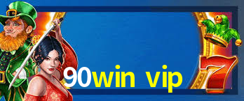 Descubra o Mundo do Cassino Online com 90win vip
